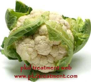 Cauliflower Is Good for Patients with Kidney Disease 
