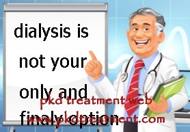 Dialysis Is The Final and Only Choice for Kidney Failure