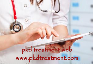 What Should Do for PKD and High Creatinine Patients 