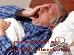 What Are The Reasons for Insomnia of PKD(Polycystic Kidney Disease) Patients