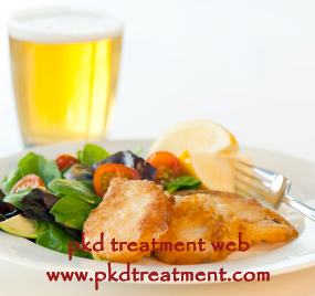 Sea Foods And Beer Are Very Easy to Cause Kidney Failure